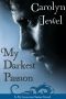 [My Immortals 05] • My Darkest Passion